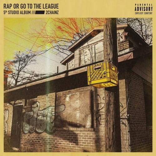 2 Chainz - Rap Or Go to the League cover okladka.jpg