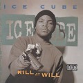 Ice Cube - Kill at Will EP cover okladka.jpg