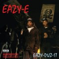 Eazy E - Eazy Duz It (25th Anniversary Edition) cover okladka.jpg