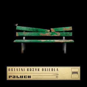 Paluch - Ostatni krzyk osiedla | Winyl