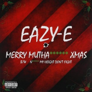 Eazy E - Merry Mutha****** Xmas B/w N***** My Height Don't Fight | Winyl