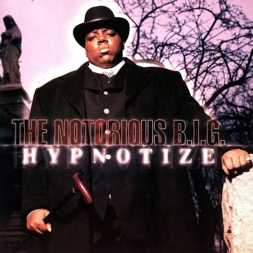 Notorious B.I.G. - Hypnotize cover okladka.jpg