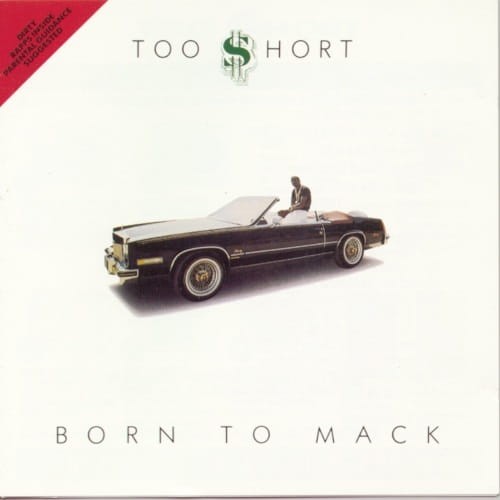 Too Short - Born to Mack cover okladka.jpg