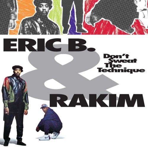 Eric B. &amp; Rakim - Don't Sweat The Technique  Winyl cover okladka.jpg