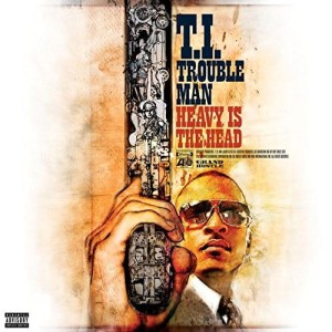T.I. - Trouble Man: Heavy is the Head | CD