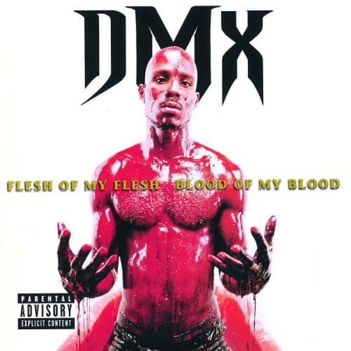 DMX - Flesh Of My Flesh Blood Of My Blood cover okladka.jpg