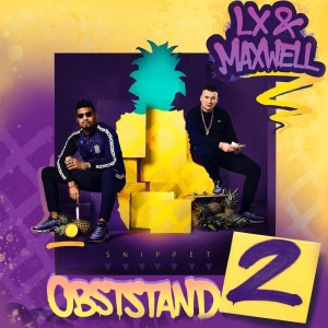 LX & Maxwell - Obststand 2 | CD