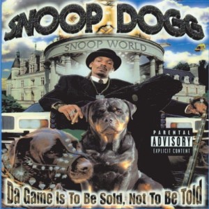 Snoop Dogg - Da Game Is To Be Sold, Not To Be Told | CD