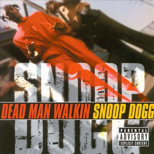 Snoop Dogg - Dead Man Walkin cover okladka.jpg