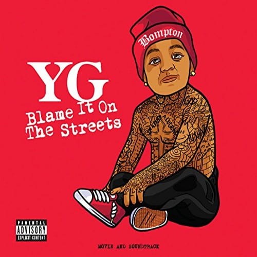 YG - Blame It on the Streets COVER OKLADKA.jpg