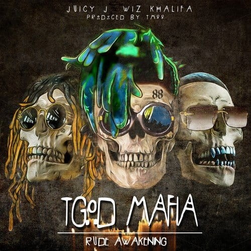 Juicy J &amp; Wiz Khalifa - Tgod Mafia Rude Awakening cover okladka.jpg