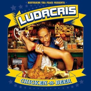 Ludacris - Chicken N Beer | Winyl
