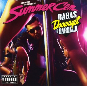 Summer Cem - Babas, Doowayst & Bargeld | CD