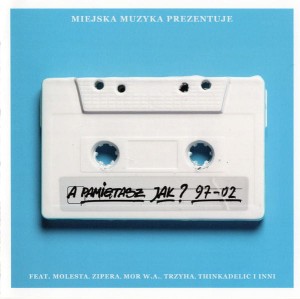 Muzyka Miejska - A pamiętasz jak? 97-02 | CD