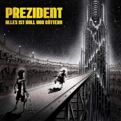 Prezident - Alles Ist Voll Von Göttern cover okladka.jpg