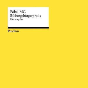 Pöbel MC - Bildungsbürgerprolls | Winyl
