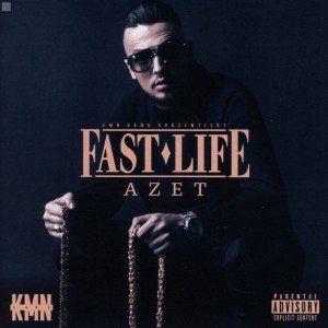 Azet - Fast Life | CD