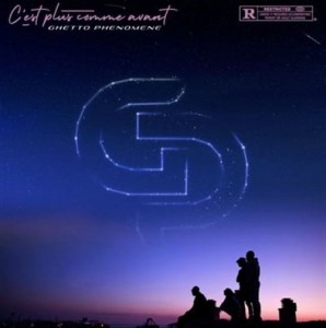Ghetto Phénomène - C'est plus comme avant | CD