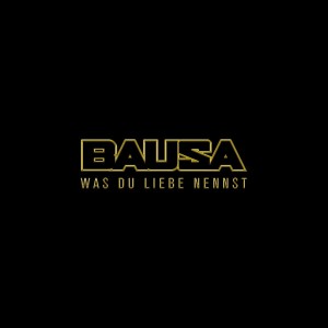 Bausa - Was du Liebe Nennst | Singiel | CD