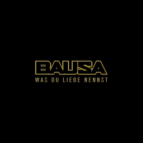 Bausa - Was du Liebe Nennst cover okladka.jpg