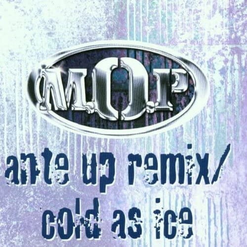 MOP - Ante up Cold as ice cover okladka.jpg