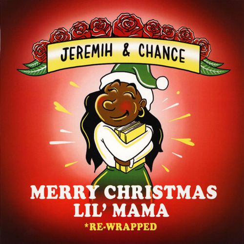 Chance The Rapper &amp; Jerimih - Lil mama merry christmas cover okladka LP.png