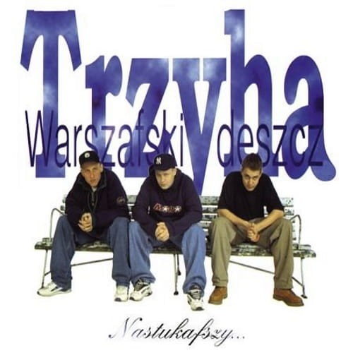 Trzyha Warszafski Deszcz - Nastukafszy cover okladka.jpg