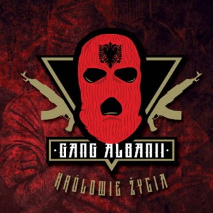Gang Albanii - Królowie życia | CD