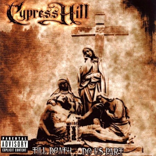 Cypress Hill - Till death do us part cover okladka.jpg