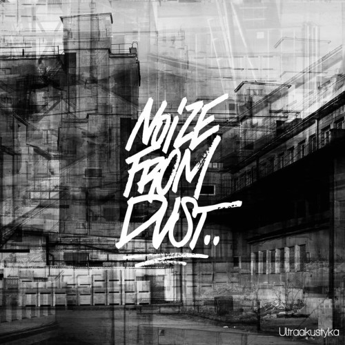 Noize from dust - Ultraakustyka cover okladka.jpg