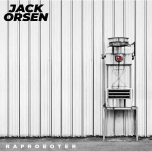 Jack Orsen  - Rap Roboter | CD