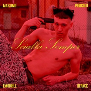 Pericolo Massimo - Scialla Semper Repack | CD