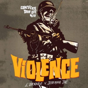 L'Orange & Jeremiah Jae - Complicate Your Life With Violence | Winyl