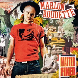 Marlon Roudette  - Matter Fixed | CD