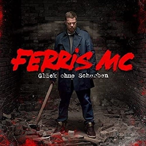 Ferris MC - Glück Ohne Scherben cover okładka.jpg