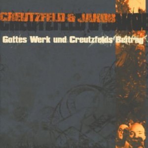 Creutzfeld & Jacob - Gottes Werk und Creutzfeld'S B | CD