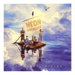 Neonschwarz - Fliegende Fische | CD