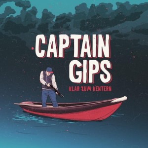 Captain Gips - Klar Zum Kentern | CD