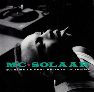 MC Solaar - Qui sème le vent récolte le tempo | Winyl