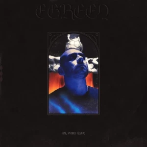 EGreen – Fine Primo Tempo | CD