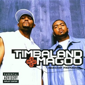 Timbaland & Magoo – Indecent Proposal | CD