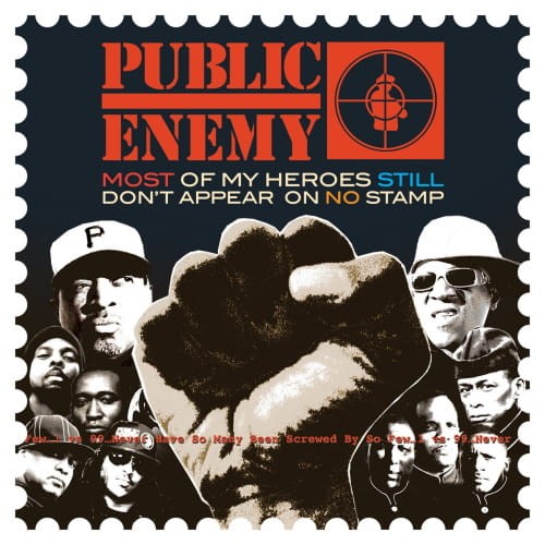 Public Enemy – Most Of My Heroes Still Don't Appear On No Stamp cover okładka.jpg