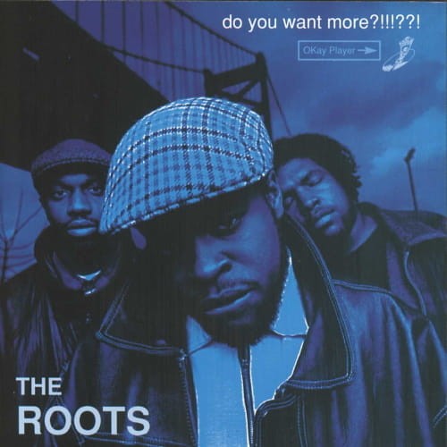 The Roots – Do You Want More?!!!??! cover okładka