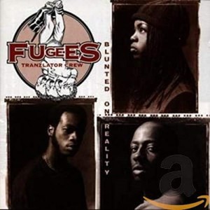 Fugees - Blunted on Reality | CD