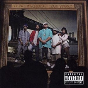 Terror Squad – True Story | CD