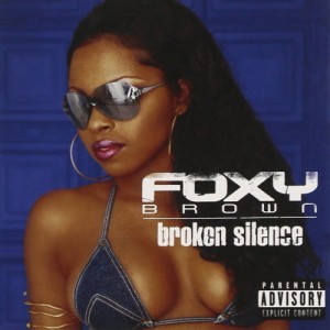 Foxy Brown – Broken Silence | CD
