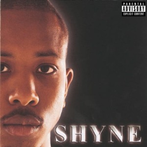 Shyne – Shyne | CD