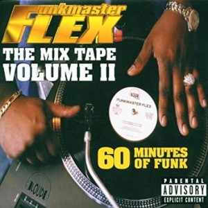 Funkmaster Flex – The Mix Tape Volume II (60 Minutes Of Funk) | CD