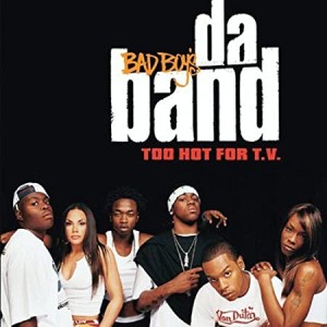 Bad Boy's Da Band – Too Hot For T.V. | Winyl