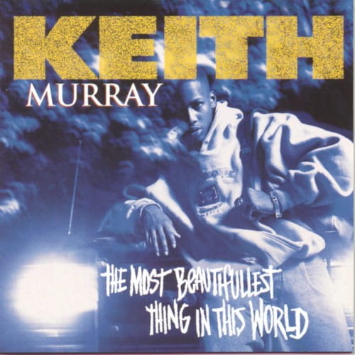 Keith Murray – The Most Beautifullest Thing In This World cover okładka.jpg